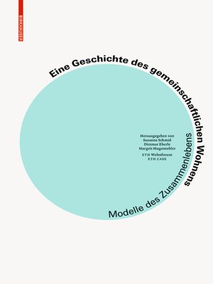 cover image of Eine Geschichte des gemeinschaftlichen Wohnens